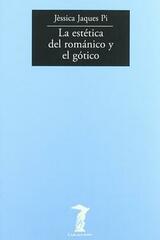 La estética del románico y el gótico - Jèssica Jaques Pi - Machado Libros