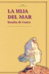 La hija del mar - Rosalía de Castro - Akal