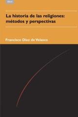 La historia de las religiones - Francisco Diez de Velasco - Akal