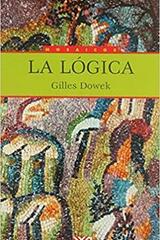 La lógica - Gilles Dowek - Siglo XXI Editores