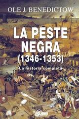 La Peste Negra (1346-1353) - Ole J. Benedictow - Akal