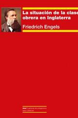La situación de la clase obrera en Inglaterra - Friedrich Engels - Akal