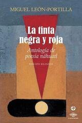 La Tinta negra y roja - Miguel León-Portilla - Ediciones Era