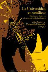 La Universidad en conflicto -  AA.VV. - Traficantes de sueños