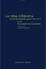 La vida cósmica - Pierre Teilhard de Chardin - Trotta