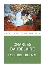 Las flores del mal - Charles Baudelaire - Akal