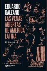 Las venas abiertas de América Latina - Eduardo Galeano - Siglo XXI Editores