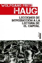 Lecciones de introducción a la lectura de El Capital - Wolfgang Fritz Haug - Laertes