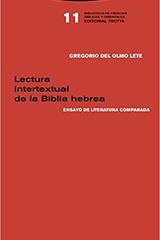 Lectura intertextual de la Biblia hebrea - Gregorio del Olmo Lete - Trotta