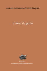 Libro de gestos - Rafael Mondragón Velázquez - Universidad Veracruzana