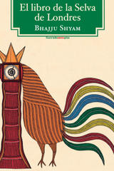 El libro de la selva de Londres - Bhajju Shyam - Sexto Piso