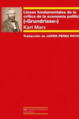 Líneas fundamentales de la crítica de la economía política - Karl Marx - Akal