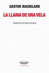 La llama de una vela - Gaston Bachelard - Cuenco de plata