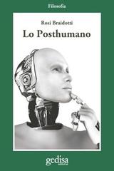 Lo Posthumano - Rosi Braidotti - Editorial Gedisa