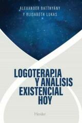 Logoterapia y análisis existencial hoy -  AA.VV. - Herder