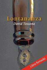 Lontananza - David Toscana - Ediciones Era