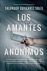 Los amantes anónimos - Salvador Gutiérrez Solís - Almuzara