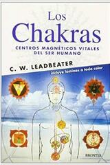 Los chakras - Charles Webster Leadbeater - Ediciones Brontes