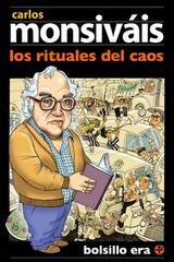 Los rituales del caos (Bolsillo) - Carlos Monsiváis - Ediciones Era