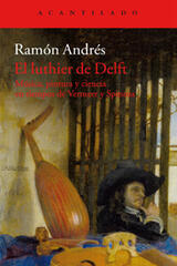 El luthier de Delft - Ramón Andrés - Acantilado