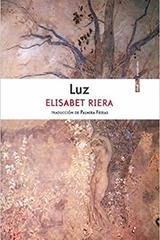 Luz - Elisabet Riera - Sexto Piso