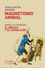 Magnetismo animal - Franz Anton Mesmer - Cactus