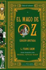 El mago de Oz. Edición anotada - Lyman Frank Baum - Akal