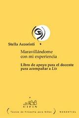 Maravillándome con mi experiencia - Stella Accorinti - Manantial