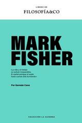 Mark Fisher - Germán Cano - Filosofía & Co