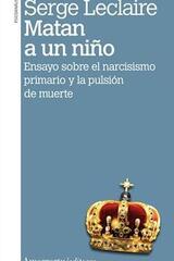 Matan a un niño - Serge Leclaire - Amorrortu