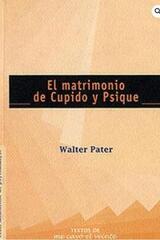 El matrimonio de Cupido y Psique - Walter Pater - Me cayó el veinte