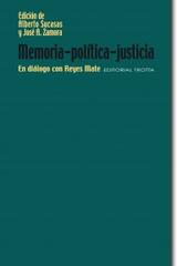Memoria - política - justicia - Alberto Sucasas - Trotta