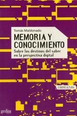 Memoria y conocimiento - Tomás Maldonado - Gedisa