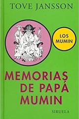 Memorias de Papá Mumin - Tove Jansson - Siruela