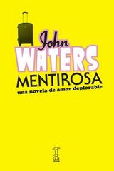 Mentirosa - John Waters - Caja Negra Editora