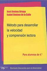 Método para desarrollar la velocidad y comprensión lectora - Jose Jiménez Ortega - Machado Libros
