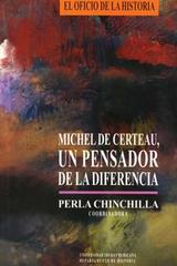 Michel de Certeau, un pensador de la diferencia - Perla Chinchilla Pawling - Ibero