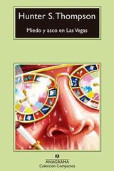 Miedo y asco en Las Vegas - Hunter S. Thompson - Anagrama