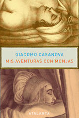 Mis aventuras con monjas - Giacomo Casanova - Atalanta