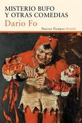 Misterio bufo y otras comedias - Dario Fo - Siruela