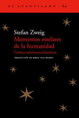 Momentos estelares de la humanidad - Stefan Zweig - Acantilado