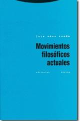 Movimientos filosóficos actuales - Luis Sáez Rueda - Trotta