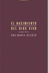 El Nacimiento del Dios vivo - Ana María Rizzuto - Trotta