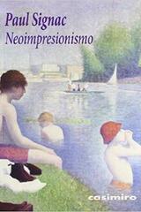 Neoimpresionismo - Paul Signac - Casimiro