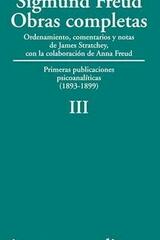 Obras completas III. Primeras publicaciones psicoanalíticas (1893-1899) - Sigmund Freud - Amorrortu