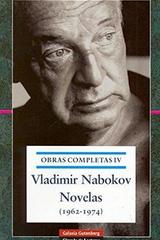 Obras completas IV: Novelas (1962-1974) - Vladimir Nabokov - Galaxia Gutenberg