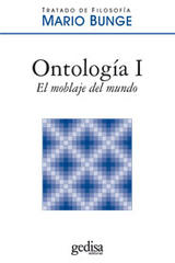 Ontología I. El moblaje del mundo - Mario Bunge - Gedisa