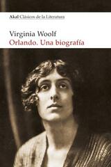 Orlando. Una biografía - Virginia Woolf - Akal