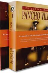 Pancho Villa (Dos tomos) - Friedrich Katz - Ediciones Era
