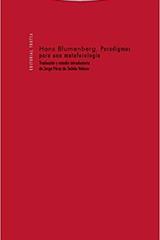 Paradigmas para una metaforología - Hans  Blumenberg - Trotta